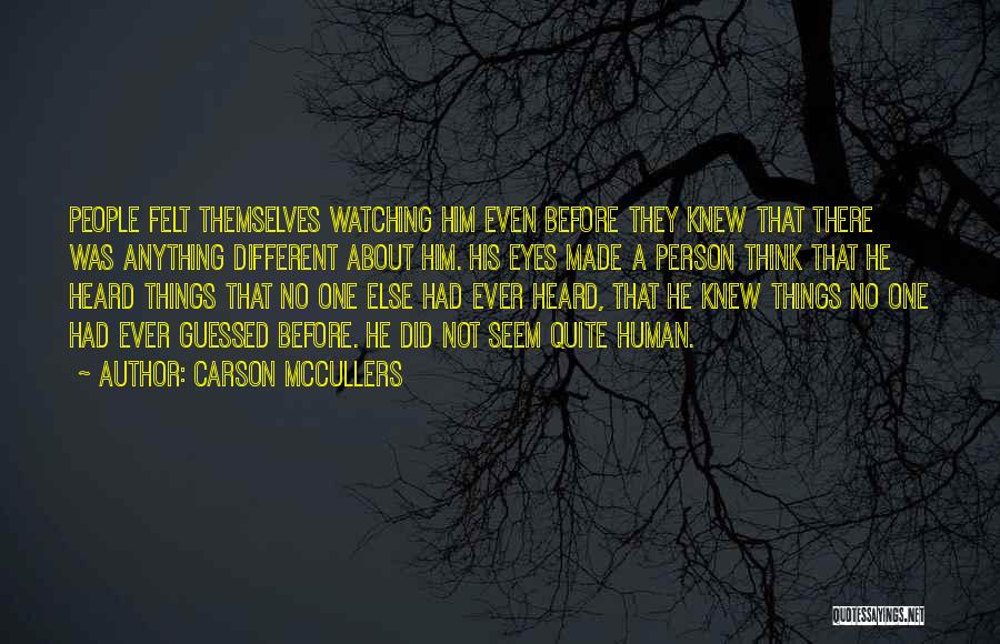 Being Heard Quotes By Carson McCullers