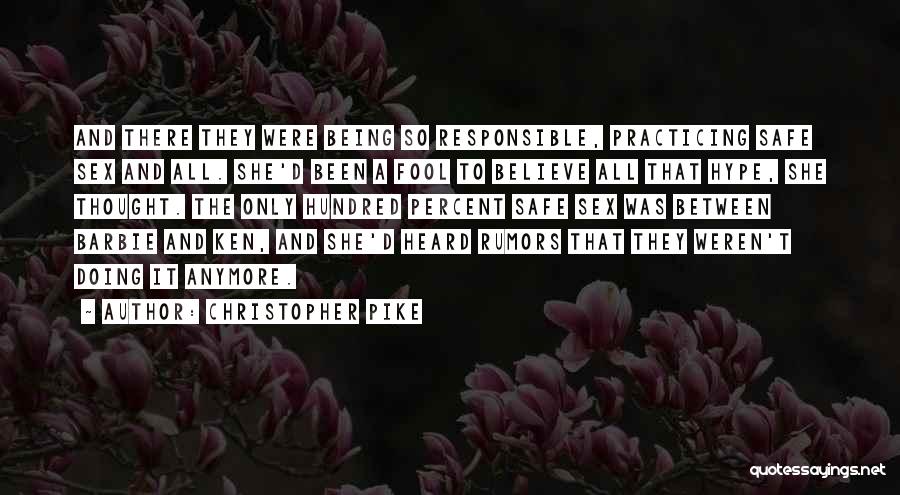 Being Heard Quotes By Christopher Pike
