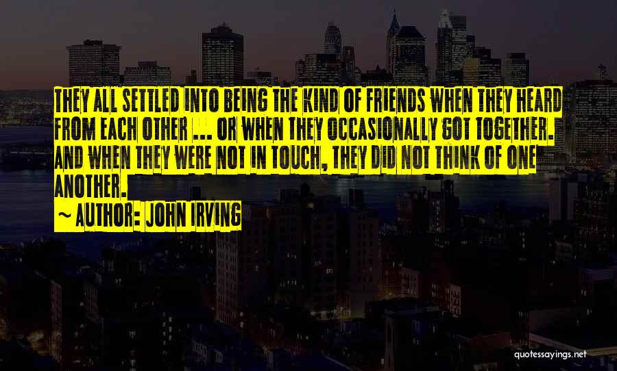 Being Heard Quotes By John Irving