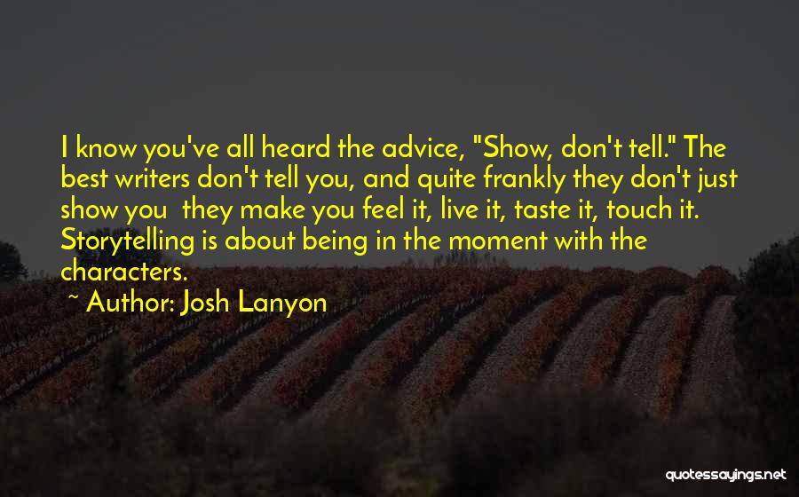 Being Heard Quotes By Josh Lanyon