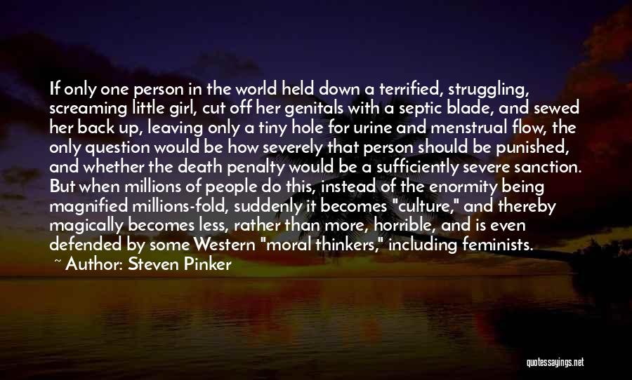 Being Held Down Quotes By Steven Pinker