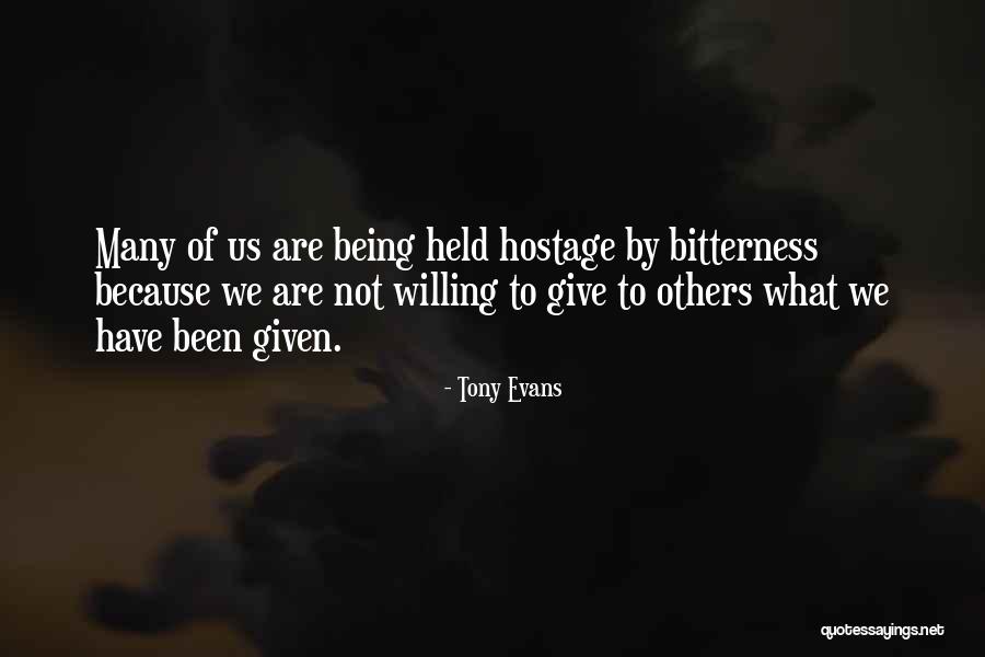 Being Held Hostage Quotes By Tony Evans