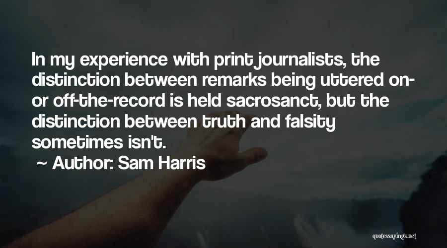 Being Held Quotes By Sam Harris
