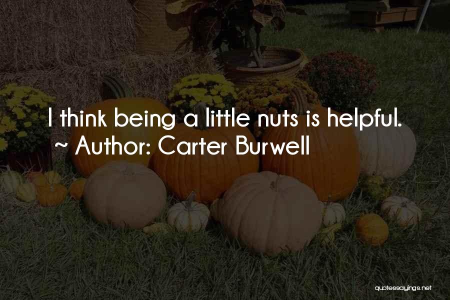 Being Helpful To Others Quotes By Carter Burwell