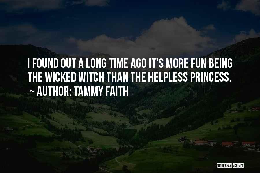 Being Helpless Quotes By Tammy Faith