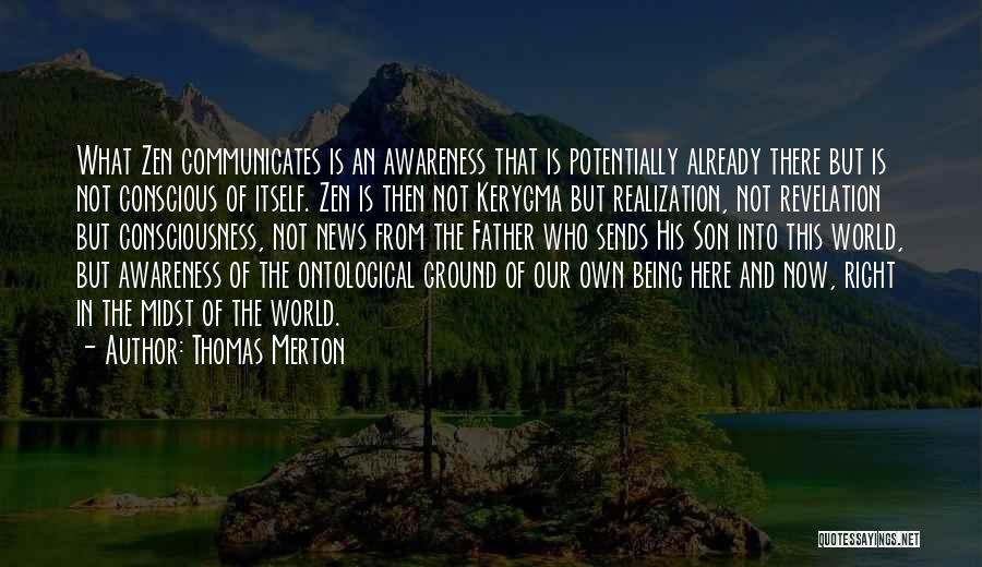 Being Here Now Quotes By Thomas Merton