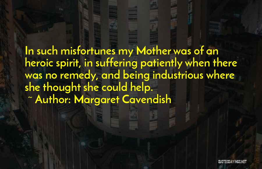 Being Heroic Quotes By Margaret Cavendish