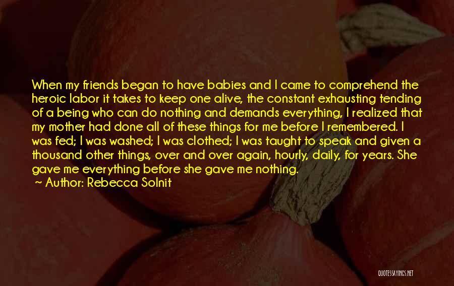 Being Heroic Quotes By Rebecca Solnit