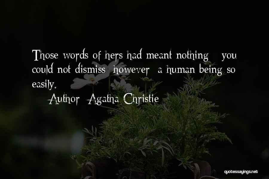 Being Hers Quotes By Agatha Christie