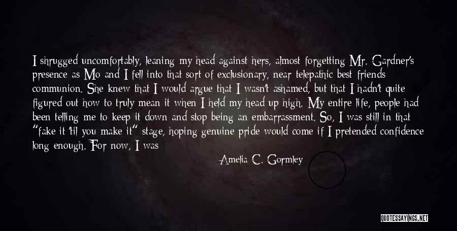 Being Hers Quotes By Amelia C. Gormley