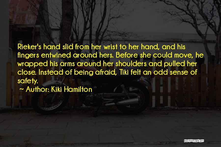 Being Hers Quotes By Kiki Hamilton