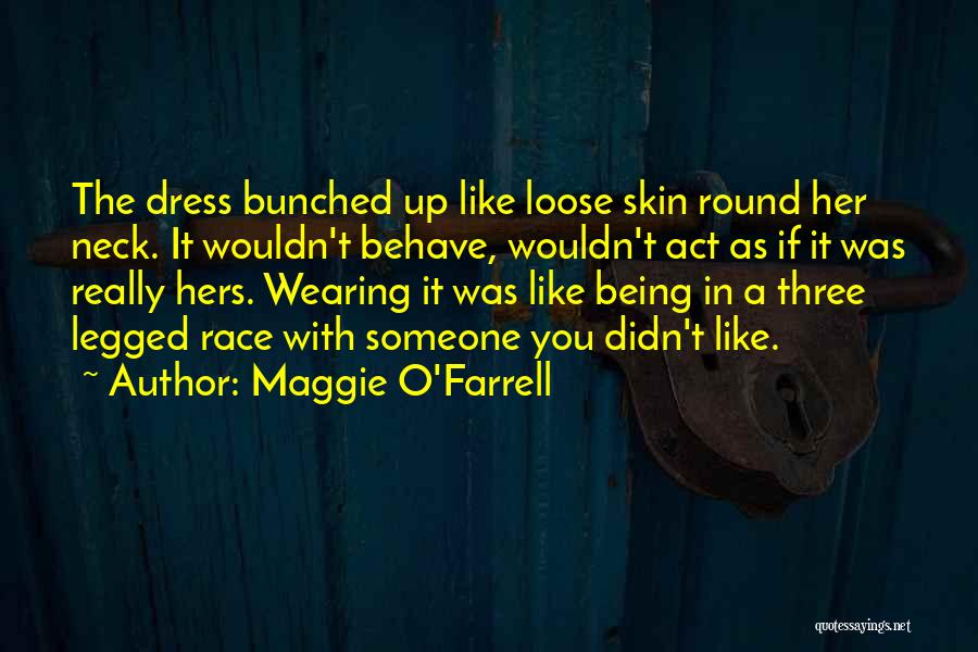 Being Hers Quotes By Maggie O'Farrell