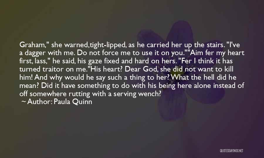 Being Hers Quotes By Paula Quinn