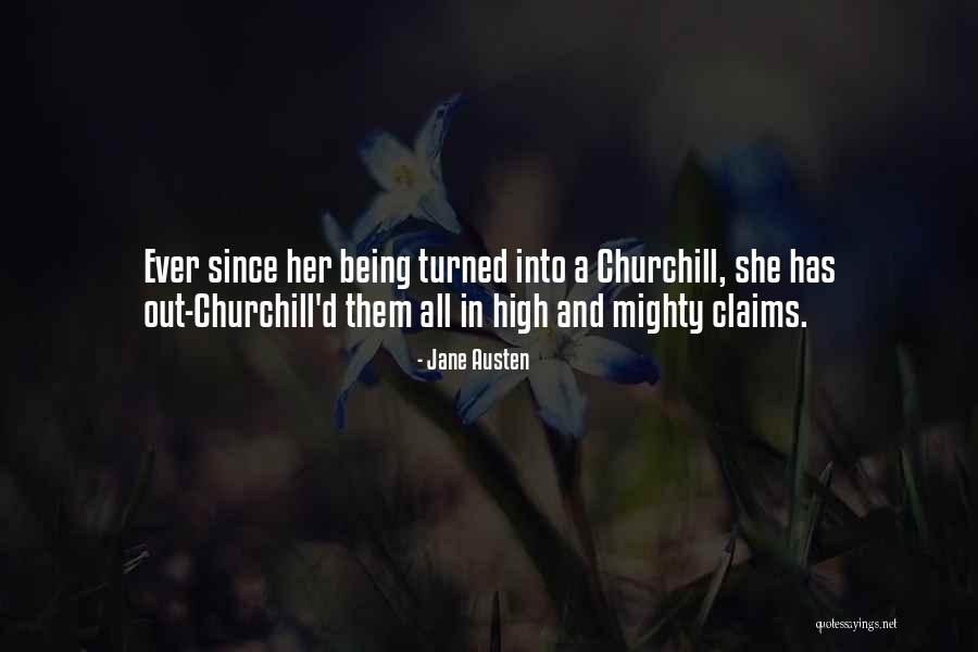 Being High And Mighty Quotes By Jane Austen Being High And Mighty Quotes By Jane Austen