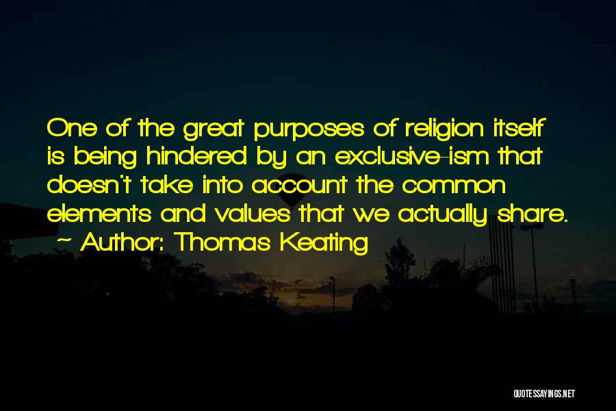 Being Hindered Quotes By Thomas Keating