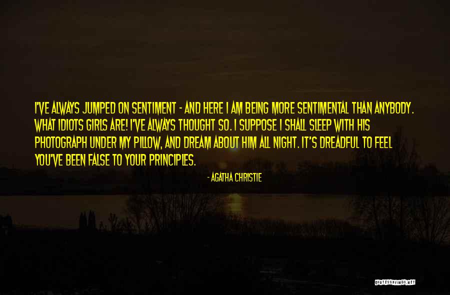 Being His Dream Girl Quotes By Agatha Christie Being His Dream Girl Quotes By Agatha Christie