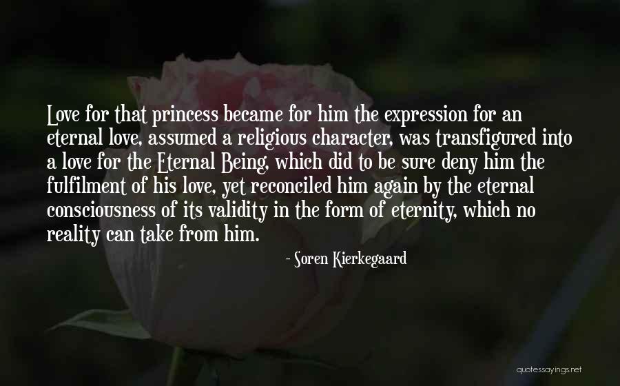 Being His Princess Quotes By Soren Kierkegaard