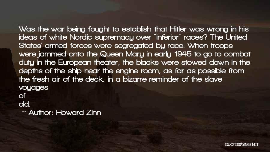 Being His Queen Quotes By Howard Zinn
