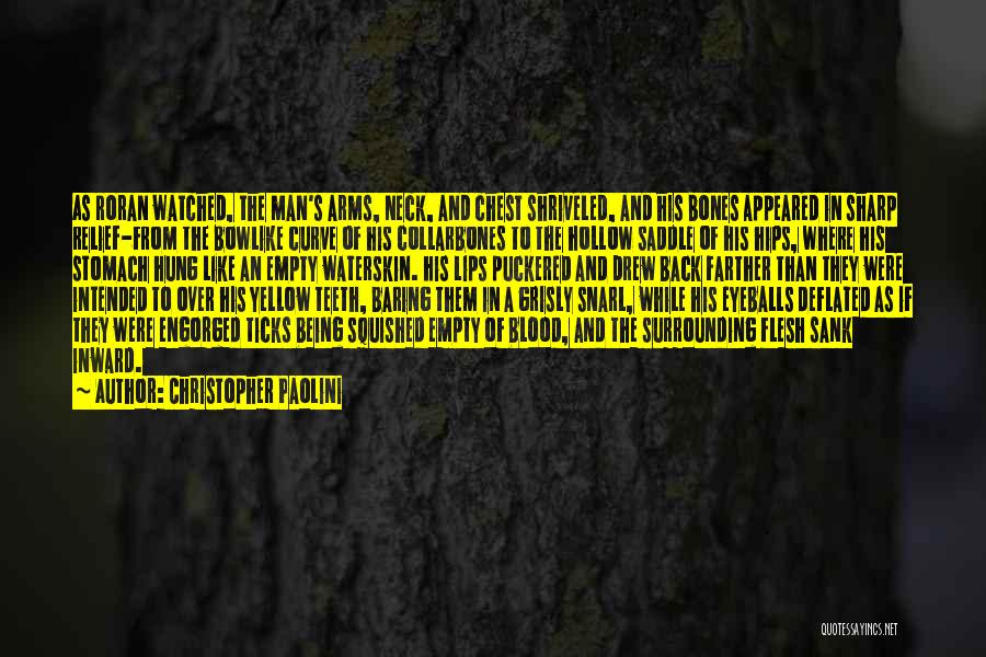 Being Hollow Quotes By Christopher Paolini