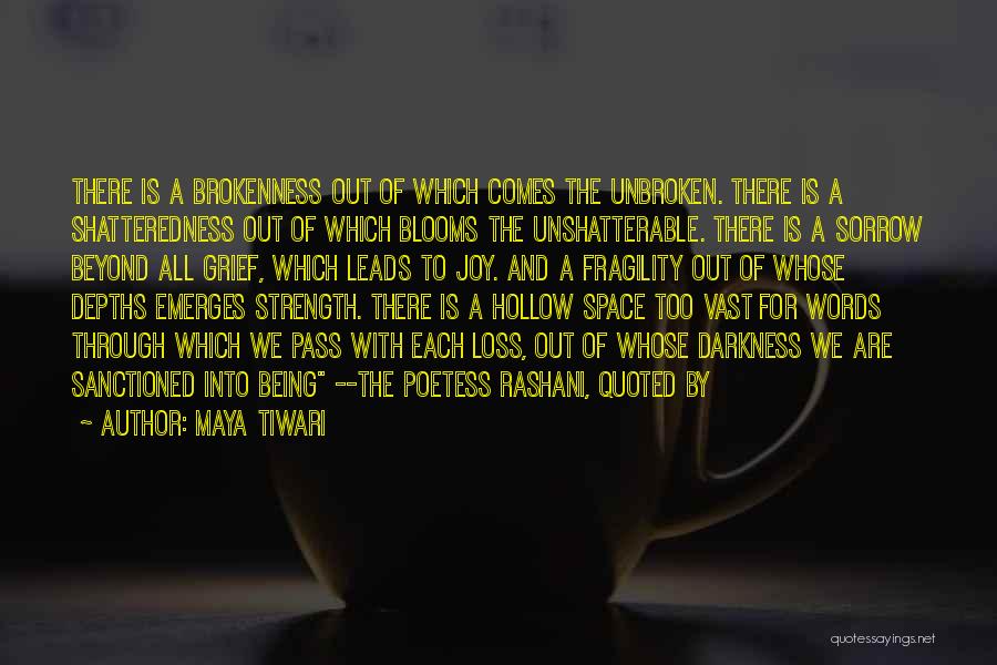 Being Hollow Quotes By Maya Tiwari