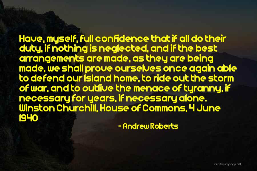 Being Home Again Quotes By Andrew Roberts Being Home Again Quotes By Andrew Roberts