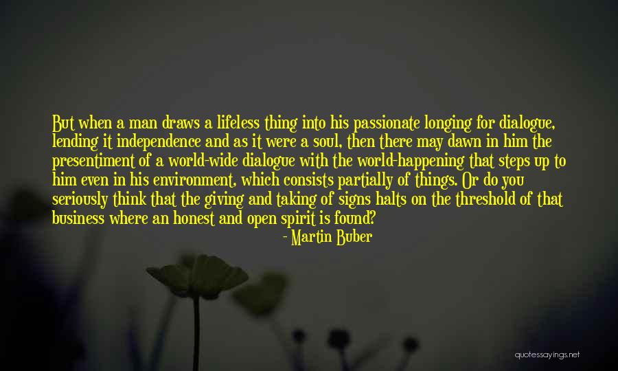 Being Honest In Business Quotes By Martin Buber Being Honest In Business Quotes By Martin Buber