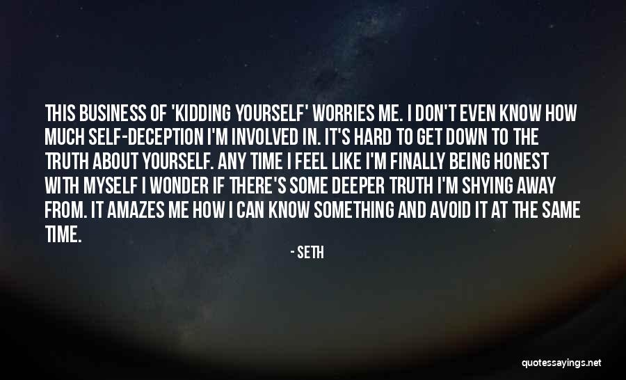 Being Honest In Business Quotes By Seth Being Honest In Business Quotes By Seth
