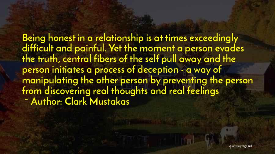 Being Honest In Relationships Quotes By Clark Mustakas