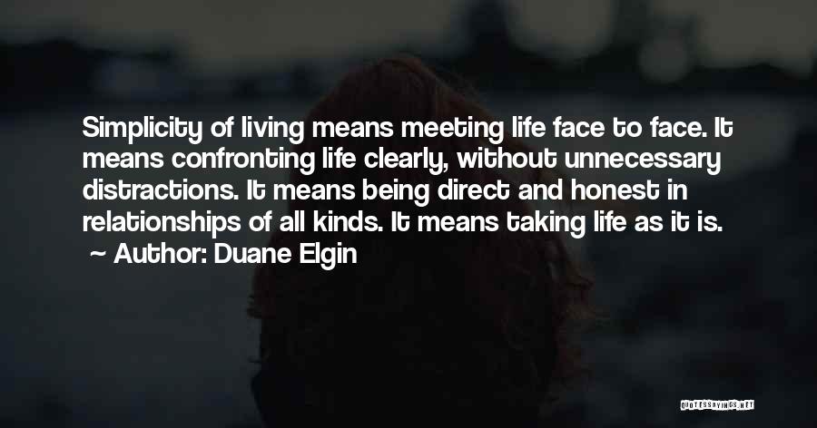 Being Honest In Relationships Quotes By Duane Elgin