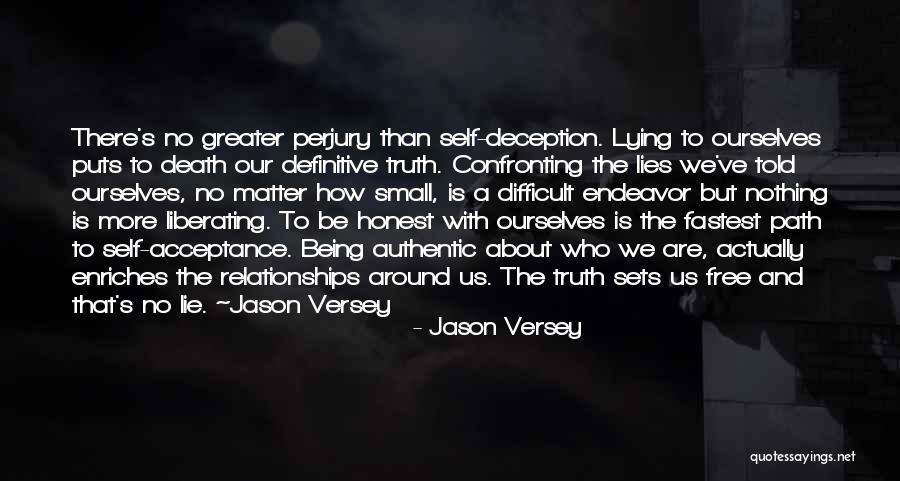 Being Honest In Relationships Quotes By Jason Versey