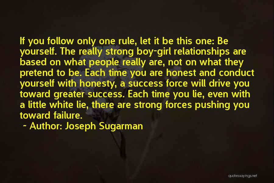 Being Honest In Relationships Quotes By Joseph Sugarman