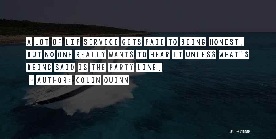 Being Honest Quotes By Colin Quinn