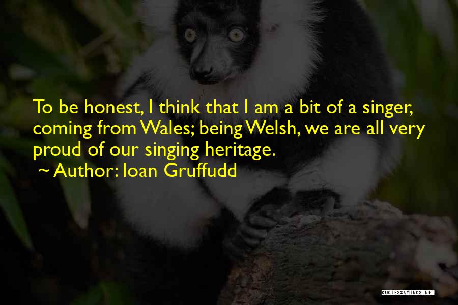 Being Honest Quotes By Ioan Gruffudd