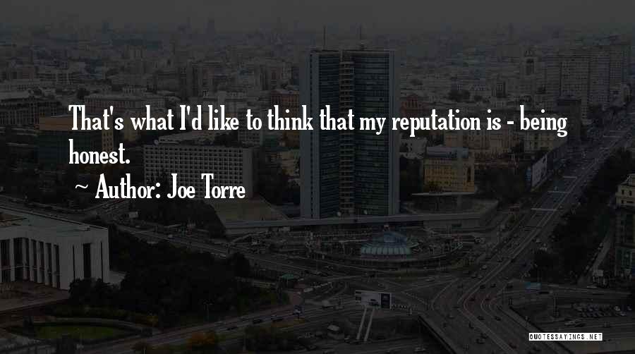 Being Honest Quotes By Joe Torre