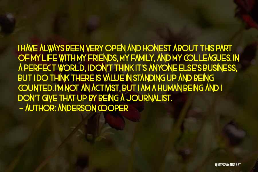 Being Honest With Friends Quotes By Anderson Cooper
