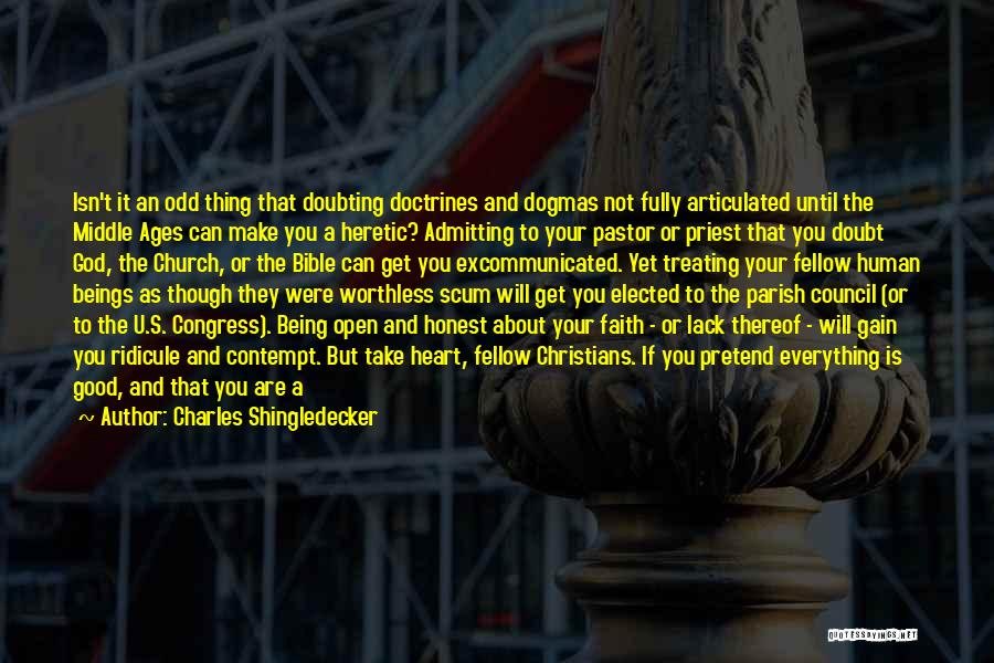 Being Honest With God Quotes By Charles Shingledecker