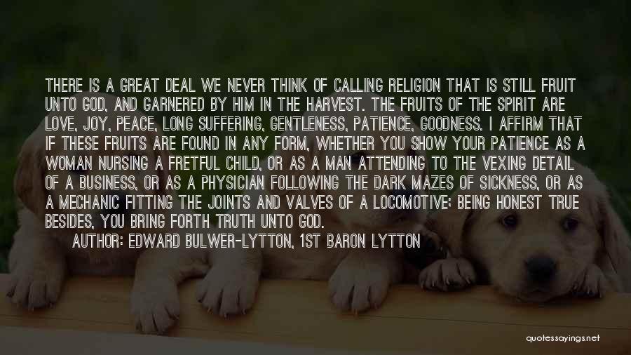 Being Honest With God Quotes By Edward Bulwer-Lytton, 1st Baron Lytton