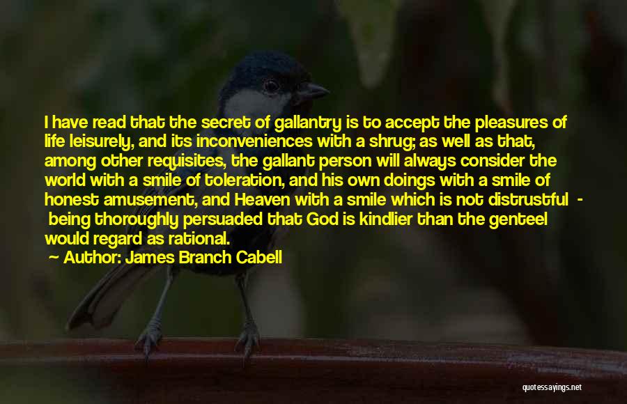 Being Honest With God Quotes By James Branch Cabell