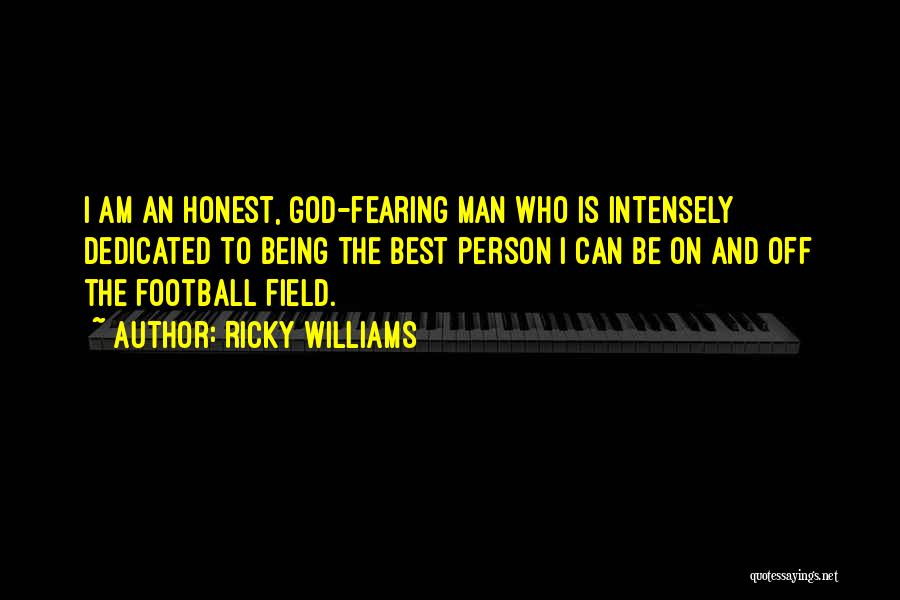 Being Honest With God Quotes By Ricky Williams