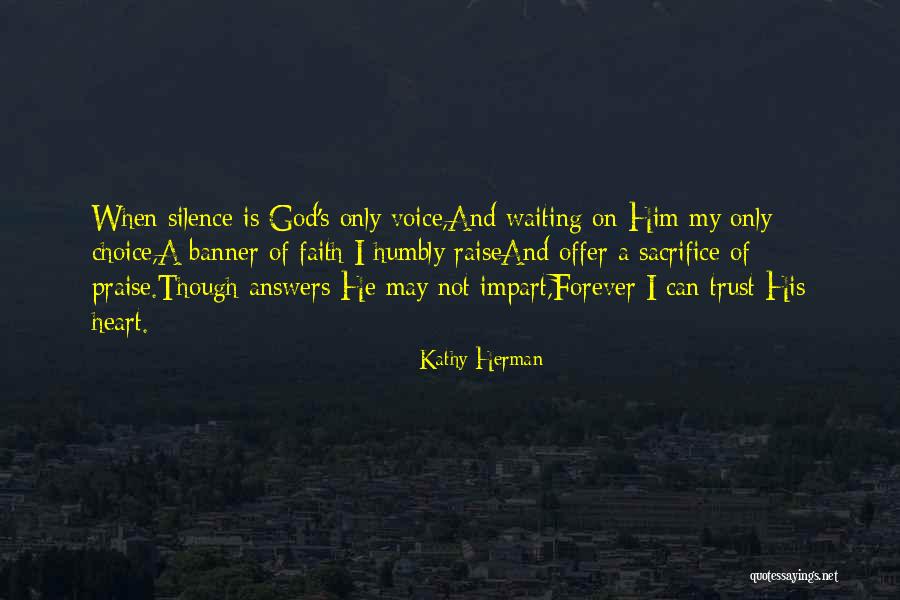Being Honest With Oneself Quotes By Kathy Herman Being Honest With Oneself Quotes By Kathy Herman