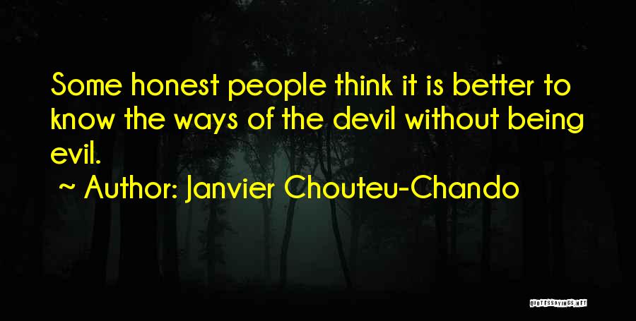 Being Honest With The One You Love Quotes By Janvier Chouteu-Chando