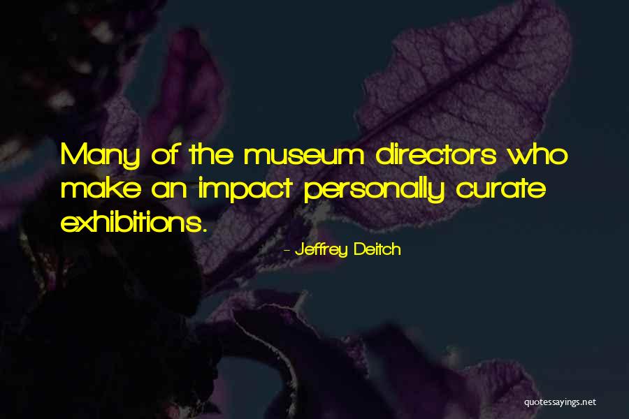 Being Honest With Your Feelings Quotes By Jeffrey Deitch Being Honest With Your Feelings Quotes By Jeffrey Deitch