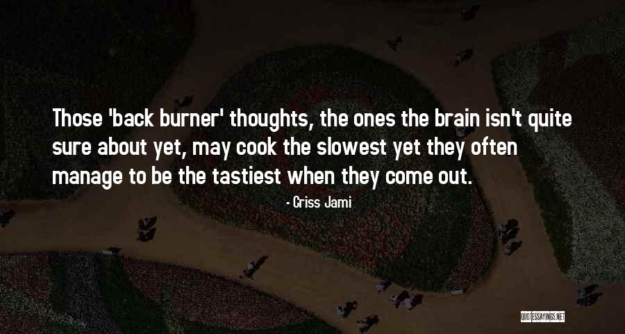 Being Horney Quotes By Criss Jami Being Horney Quotes By Criss Jami