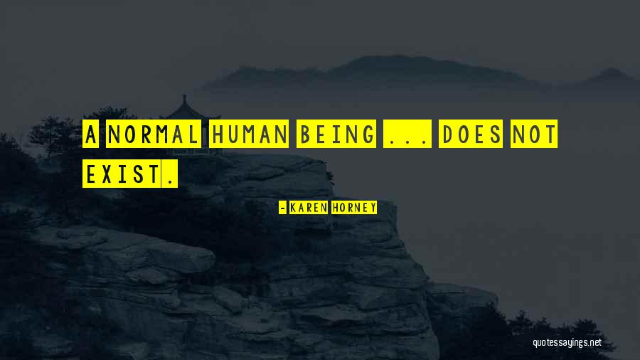 Being Horney Quotes By Karen Horney Being Horney Quotes By Karen Horney