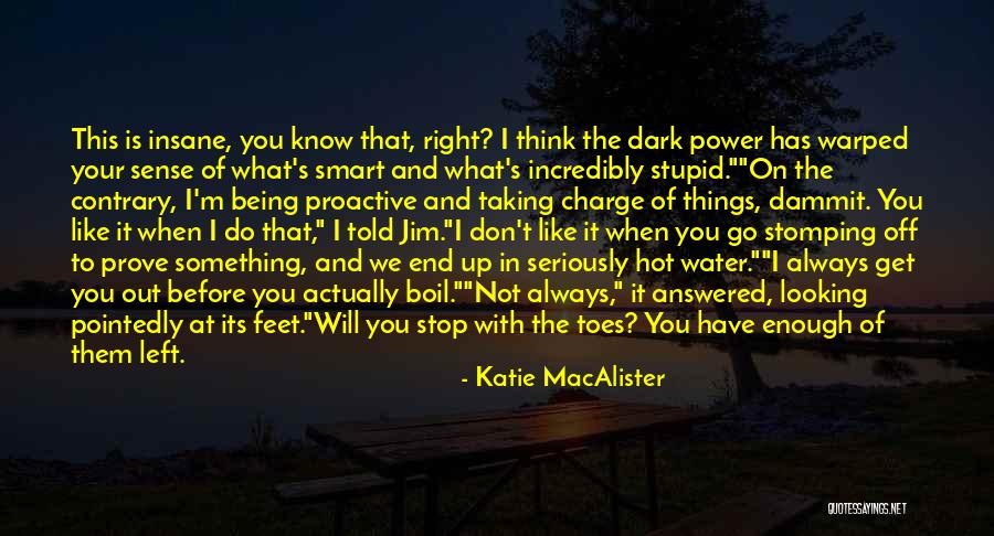 Being Hot Looking Quotes By Katie MacAlister Being Hot Looking Quotes By Katie MacAlister