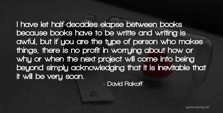 Being How You Are Quotes By David Rakoff Being How You Are Quotes By David Rakoff