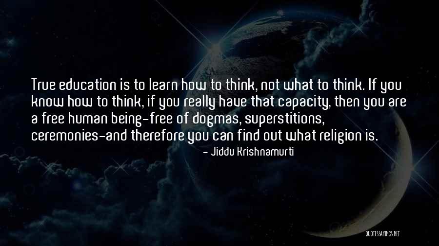Being How You Are Quotes By Jiddu Krishnamurti Being How You Are Quotes By Jiddu Krishnamurti