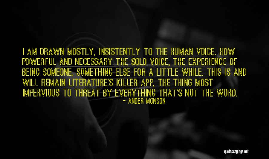 Being Human Voice Over Quotes By Ander Monson