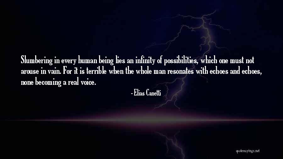 Being Human Voice Over Quotes By Elias Canetti