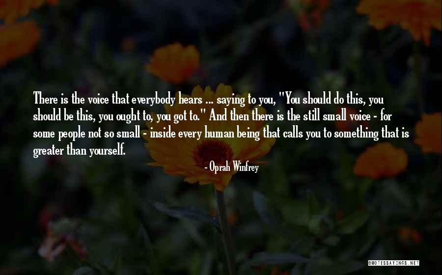 Being Human Voice Over Quotes By Oprah Winfrey